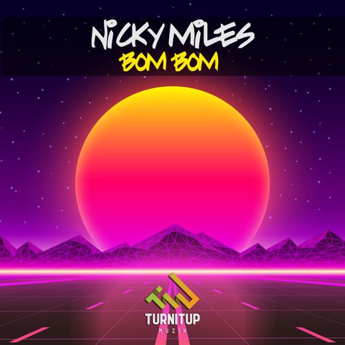 Artwork of the song 'Nicky Miles - Bom Bom' release on 1 December 2018