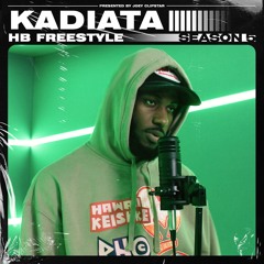 Kadiata - HB Freestyle (Season 5)