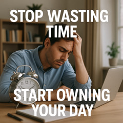 Own_Your_Day__Master_Time_Management_for_a_Life_of_Purpose_and_Peace