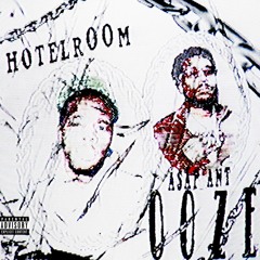 Ooze (feat. A$AP Ant) prod. Hotelroom