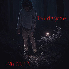 1st degree