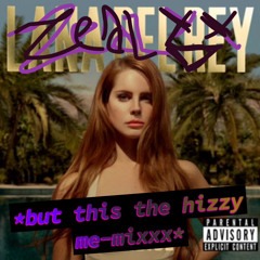 LDR (Yung n Out Control)  **Hizzy me-mixxx***