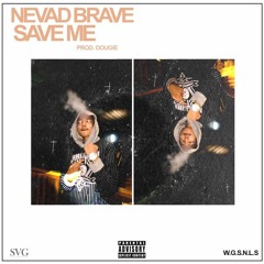 Nevad - Save Me (REMIX) (Official Audio)