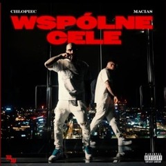 Macias - WSPÓLNE CELE