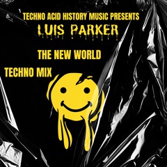 Techno The New World