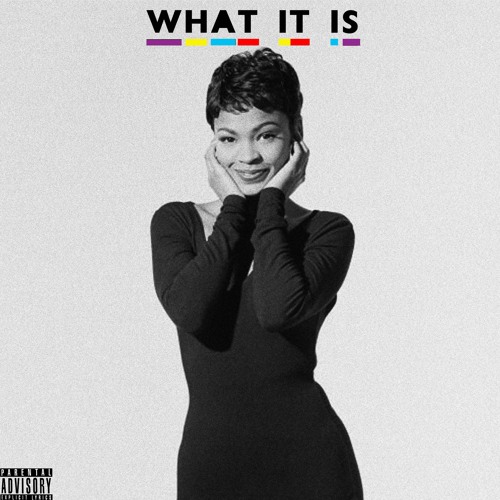 What It Is (feat. JellyBiinz)