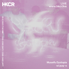 Museifu Dystopia w/ puq-o - 26/12/2023