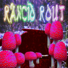 RANCID ROUT