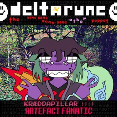 KRÆDDAPILLAR the ARTEFACT FANATIC - {Deltarune; The 4Same Other Puppet}