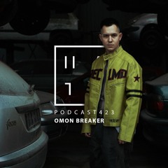 Omon Breaker - HATE Podcast 423