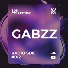 RADIO SDK #012: GABZZ