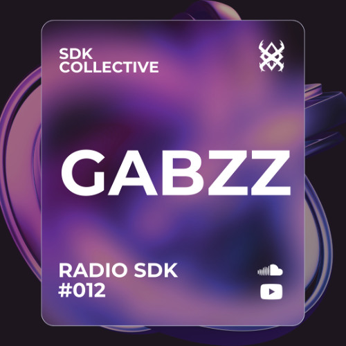 RADIO SDK #012: GABZZ