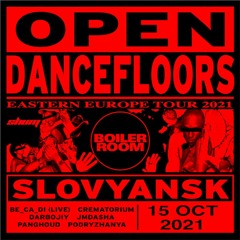 Open Dancefloors: Slovyansk - Panghoud
