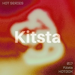 HOT SERIES 017 - Kitsta