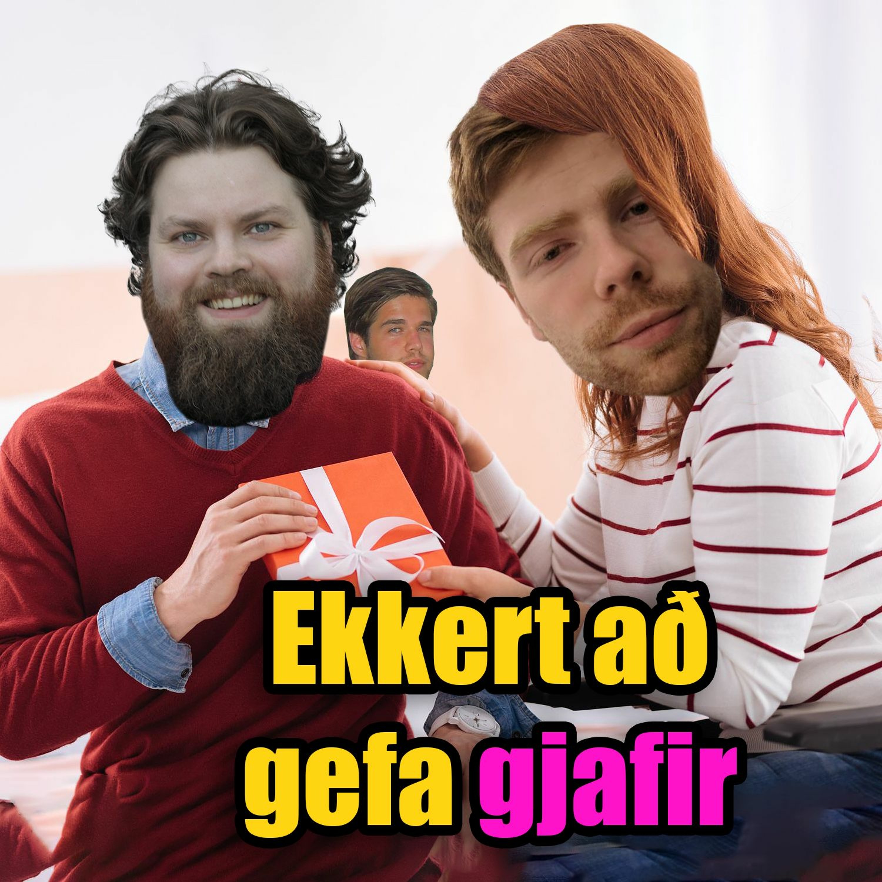 113 - Gjafir sem halda áfram að gefa og gefa og gefa og gefa... episode artwork