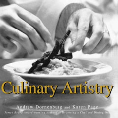 [READ] EBOOK 💕 Culinary Artistry by  Andrew Dornenburg &  Karen Page [EBOOK EPUB KIN