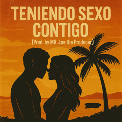 Teniendo S*xo Contigo