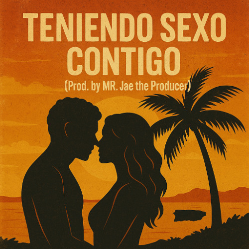 Teniendo S*xo Contigo