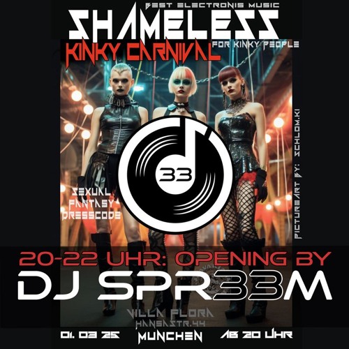 01.03.25: Shameless K|NKY CARNIVAL by Bavarian Fetish @ Villa Flora Opening by DJ SPR33M (20-22 Uhr)