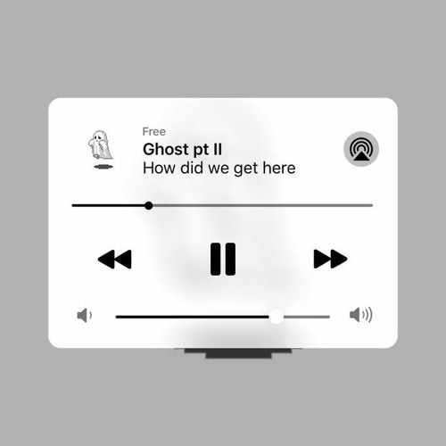 Ghost pt II