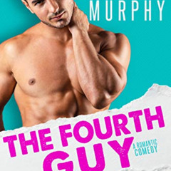 [FREE] EPUB 📄 The Fourth Guy: A Secret Billionaire Romance (The Line Up Book 2) by