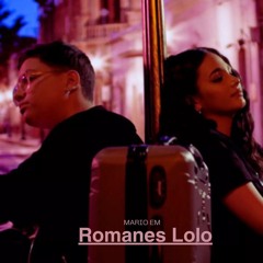 Mario Em - Romanes Lolo   Official