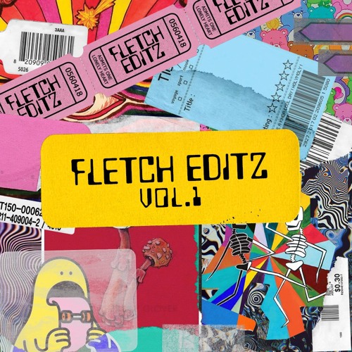 FLETCH EDITZ VOL.1