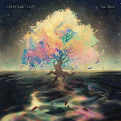 Every Last Leaf I