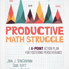 E-book download Productive Math Struggle: A 6-Point Action Plan for Fostering