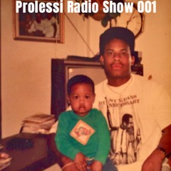 Prolessi Radio | Show 001