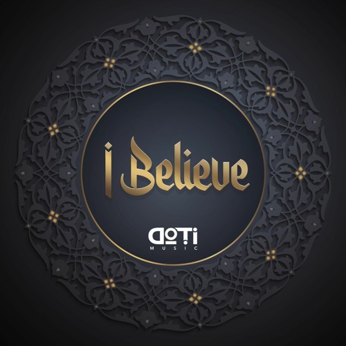 DoTi - I Believe (Original Mix)
