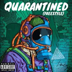 Quarantined Freestyle (Official Audio) prod.by EDDY RIVERS