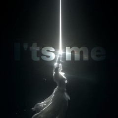 It's me