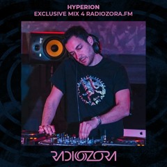 DJ HYPERION | Exclusive Mix 4 RadiOzora.fm | 10/09/2022