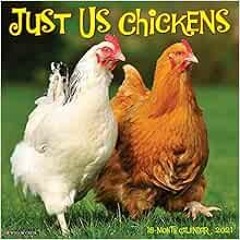 Get PDF EBOOK EPUB KINDLE Just Us Chickens 2021 Wall Calendar by Willow Creek Press ✓