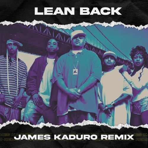 Terror Squad - Lean Back (James Kaduro Remix)