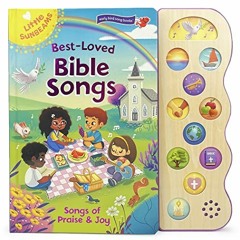 Access EPUB 📚 Best Loved Bible Songs Childrens Board Book with Sing-Along Tunes, Age