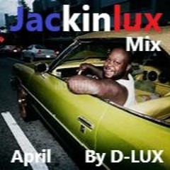 Jackinlux Mix 🎧🚀🚀🚀🎧