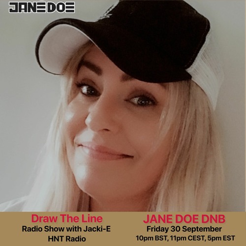 #224 Draw The Line Radio Show 30-09-2022 with guest mix 2nd hr by Jane Doe DnB