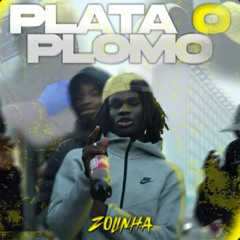 z0linha - PLATA O PLOMO