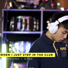 dlinwlx7 - When I just step in the club w/ YPU ROSE (just kidding hk)