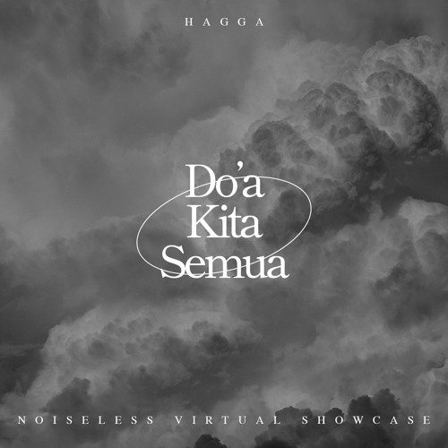 Doa Kita Semua (Noiseless Virtual Showcase)