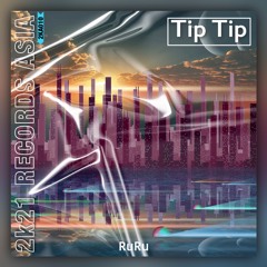 RuRu - Tip Tip (Original Mix)
