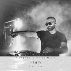 127 - Klangmeer's House Music - Plum, State One