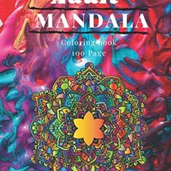 [READ] EBOOK 📝 Adult MANDALA Coloring book 100 Page: With Thick Artist Quality Paper