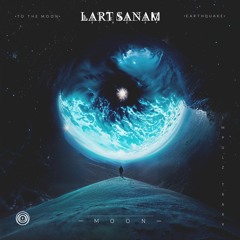 Lart Sanam - Earthquake [Radio Edit]