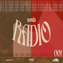 Sundu Radio Ep. 001