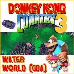 DKC3: Water World (GBA Extended Arrangement)