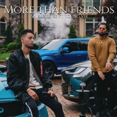 More Than Friends (feat. Mightyyout)