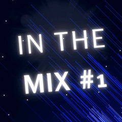 In the mix #1